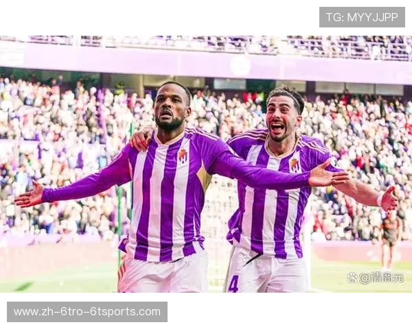 西甲联赛赫罗纳VS巴拉多利德比赛预览与分析